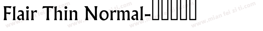 Flair Thin Normal字体转换